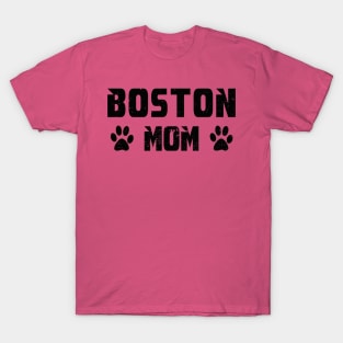 boston mom T-Shirt